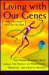 Living With Our Genes