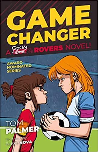 Game Changer: A Rocky of the Rovers Novel: Fiction Book 8