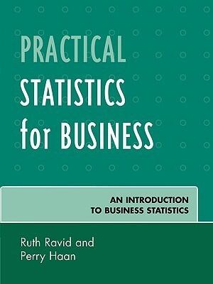 Practical Statistics for Business: An Introduction to Business Statistics