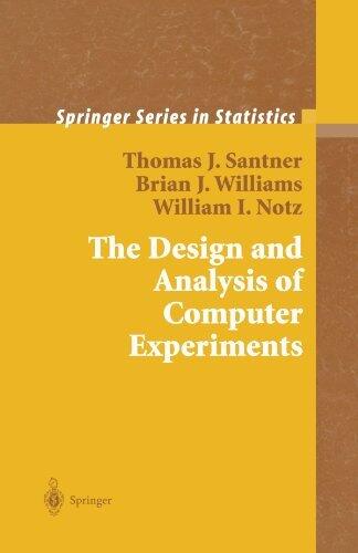The Design and Analysis of Computer Experiments (Springer Series in Statistics)