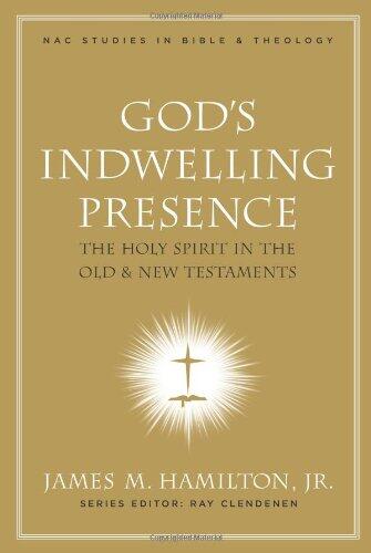 God's Indwelling Presence: The Holy Spirit in the Old and New Testaments