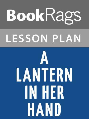 Lesson Plans A Lantern in Her Hand
