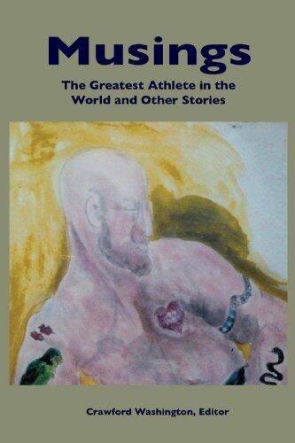 Musings: The World's Greatest Athlete & Other Stories
