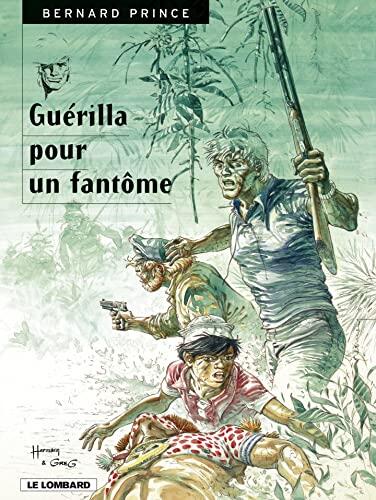 Bernard Prince - Tome 9 - Guérilla pour un fantôme