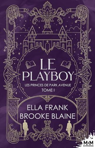 Le playboy: Les Princes de Park Avenue, T1