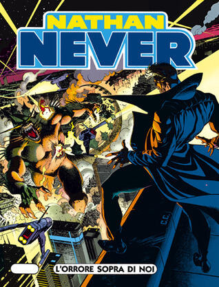 Nathan Never n. 37: L'Orrrore Sopra di Noi