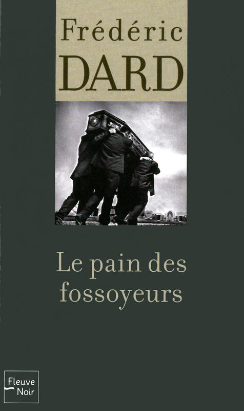 Le Pain des Fossoyeurs