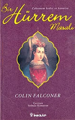Bir Hürrem Masalı: Cehennem Kedisi ve Kanarya