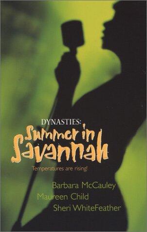 Dynasties: Summer in Savannah