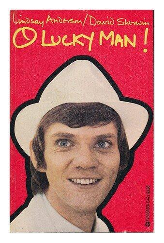 O Lucky Man!