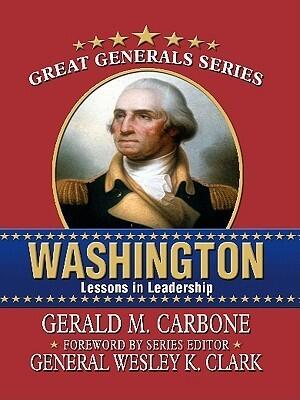Washington: Lessons in Leadership