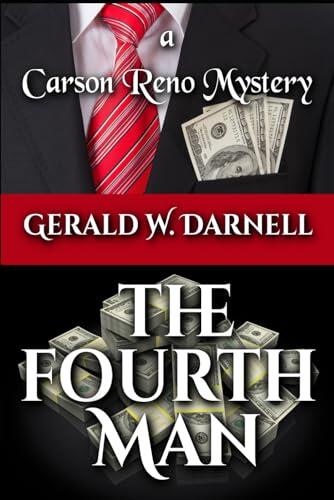 The Fourth Man: Carson Reno Mystery Series (Book 26)