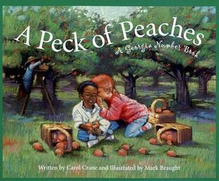 A Peck of Peaches: A Georgia Number Book