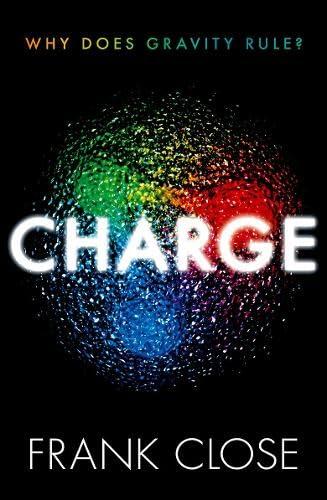 Charge: Why Does Gravity Rule?