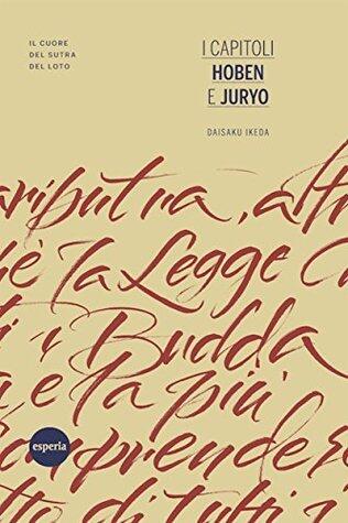 I capitoli Hoben e Juryo: Il cuore del Sutra del Loto