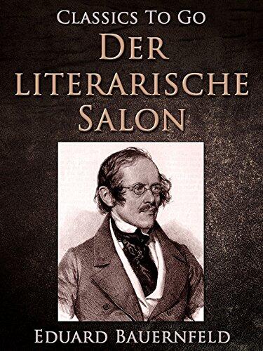 Der literarische Salon (Classics To Go)