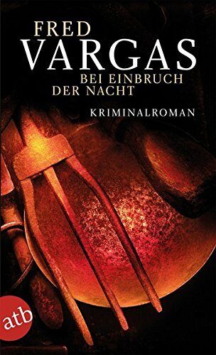 Bei Einbruch der Nacht: Kommissar Adamsberg ermittelt