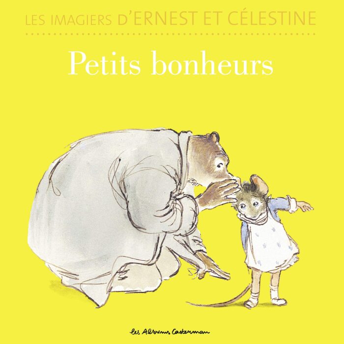 Les imagiers dErnest et Célestine - Petits bonheurs (Les Albums Casterman)