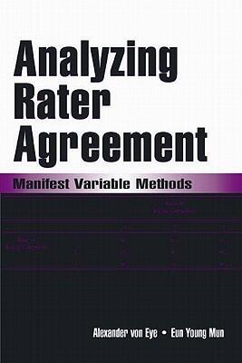 Analyzing Rater Agreement: Manifest Variable Methods