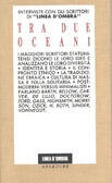 Tra due Oceani. Interviste con gli scrittori di "Linea d'ombra" 1983-1991
