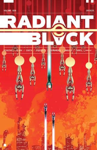 Radiant Black, Vol. 5: Crisis
