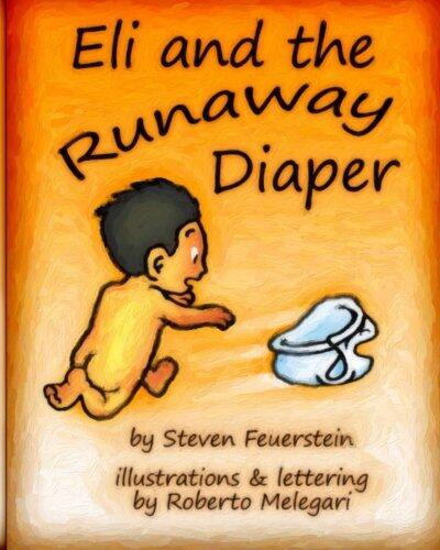 Eli and the Runaway Diaper
