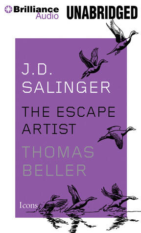 J.D. Salinger: The Escape Artist