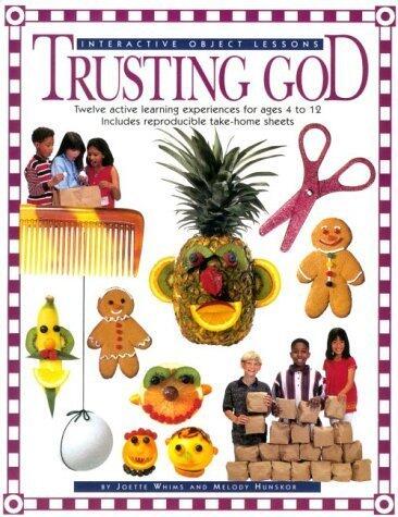 Trusting God: Interactive Object Lessons