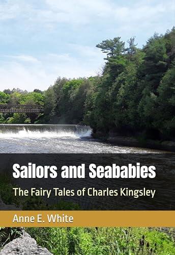 Sailors and Seababies: The Fairy Tales of Charles Kingsley