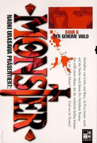 Naoki Urasawa Präsentiert: Monster, Band 6: Der geheime Wald