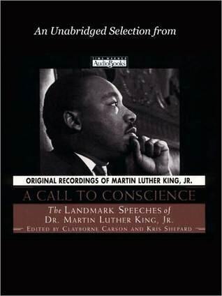 I've Been to the Mountaintop: An Unabridged Selection from A Call to Conscience - The Landmark Speeches of Dr. Martin Luther King Jr.
