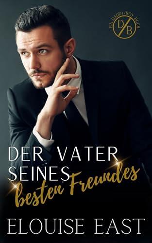 Der Vater seines besten Freundes