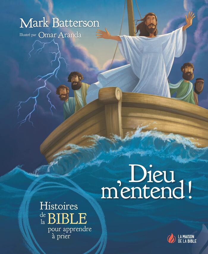 Dieu m'entend !: Histoires de la Bible pour apprendre à prier