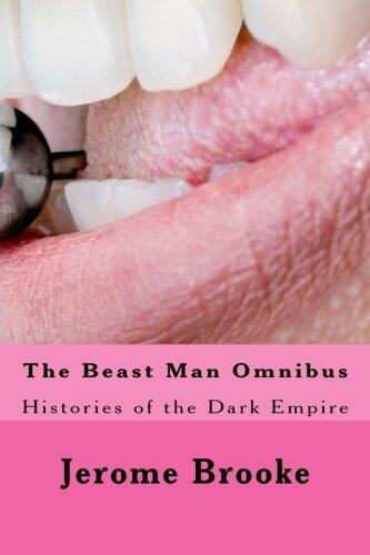 The Beast Man Omnibus: Histories of the Dark Empire