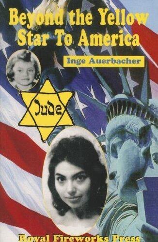 Beyond the Yellow Star to America