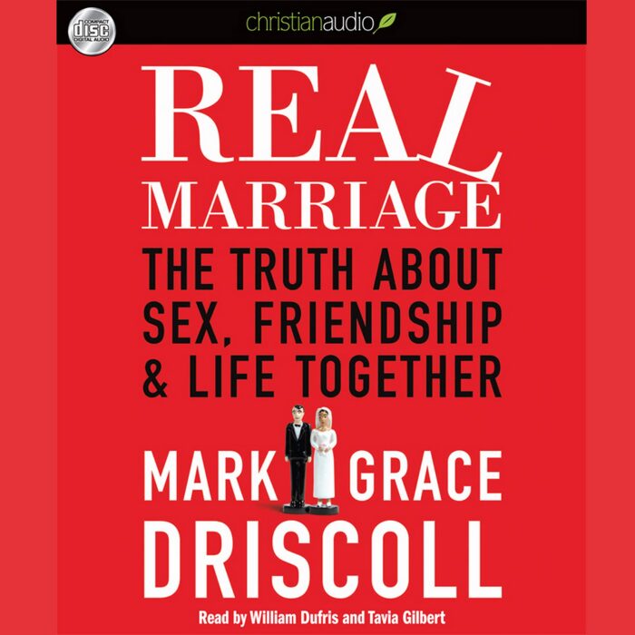 Real Marriage: The Truth About Sex, Friendship, and Life Together