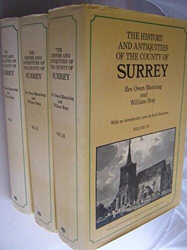 The history and antiquities of the County of Surrey