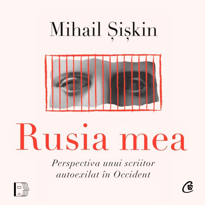 Rusia mea: Perspectiva unui scriitor autoexilat în Occident