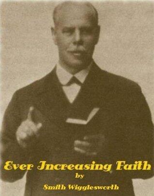 Ever Increasing Faith