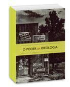 O poder da ideologia