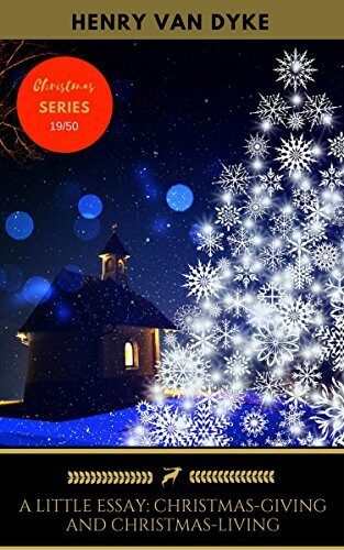 A Little Essay: Christmas-Giving and Christmas-Living