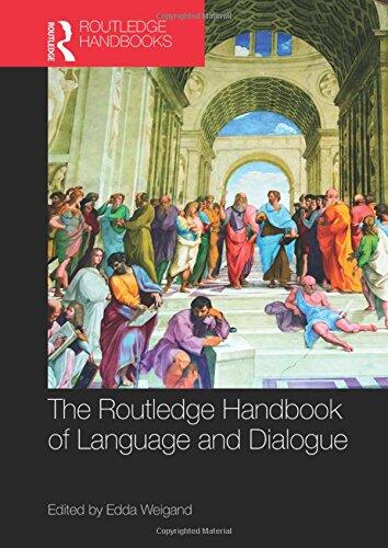 The Routledge Handbook of Language and Dialogue: Convergence, Divergence and Beyond in Turkey