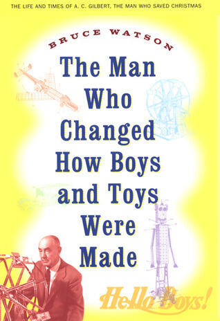 The Man Who Changed How Boys and Toys Were Made