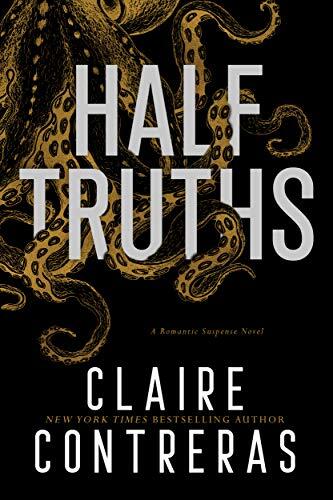 Half Truths: A Romantic Suspense