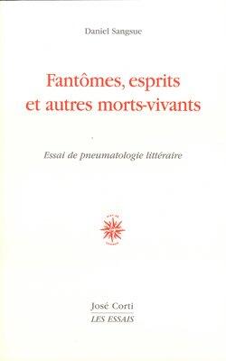 Fantômes, esprits et autres morts-vivants