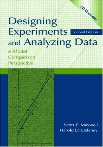 Designing Experiments and Analyzing Data: A Model Comparison Perspective