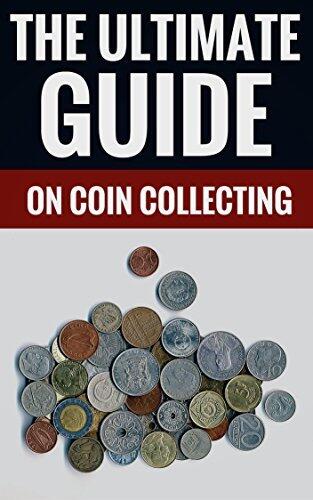 The Ultimate Guide On Coin Collecting - Essential Facts & Tips