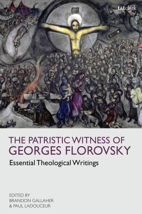 The Patristic Witness: Essential Theological Writings