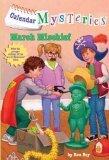 Calendar Mysteries (Book 3): March Mischief