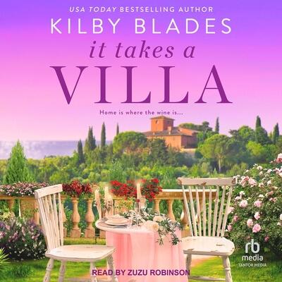 It Takes a Villa ( The It Takes a Villa Series)